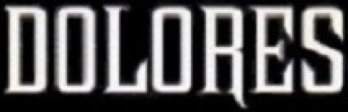 Dolores