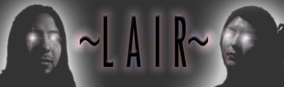 ~Lair~