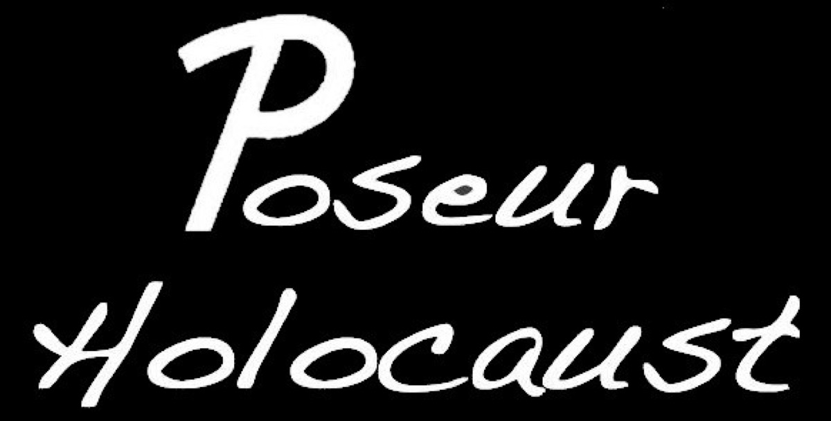 Poseur Holocaust
