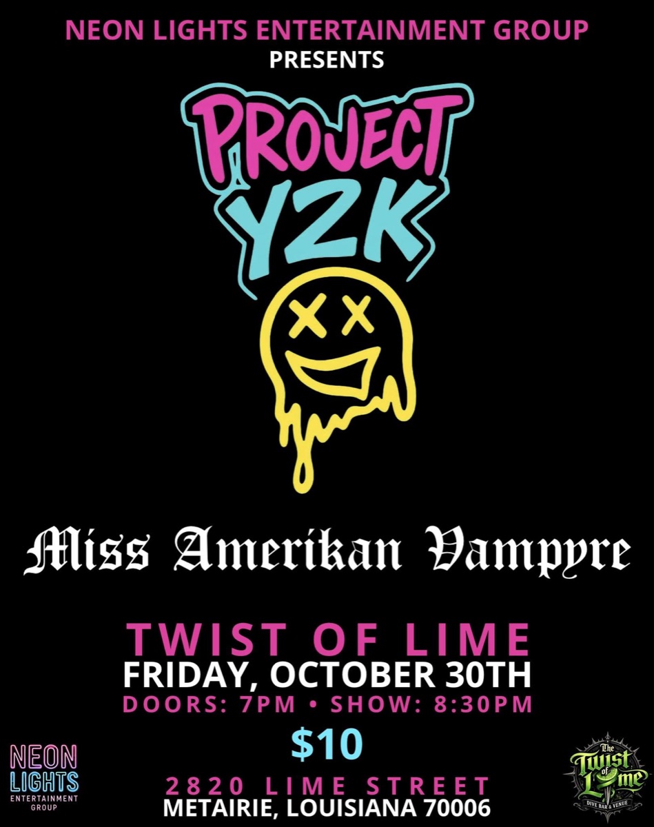 Project Y2K, Miss Amerikan Vampyre flyer